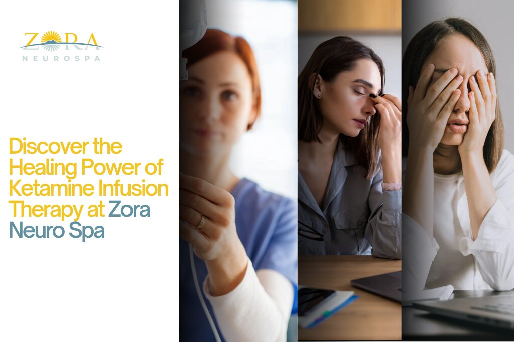 Discover the Healing Power of Ketamine Infusion Therapy at Zora Neuro Spa