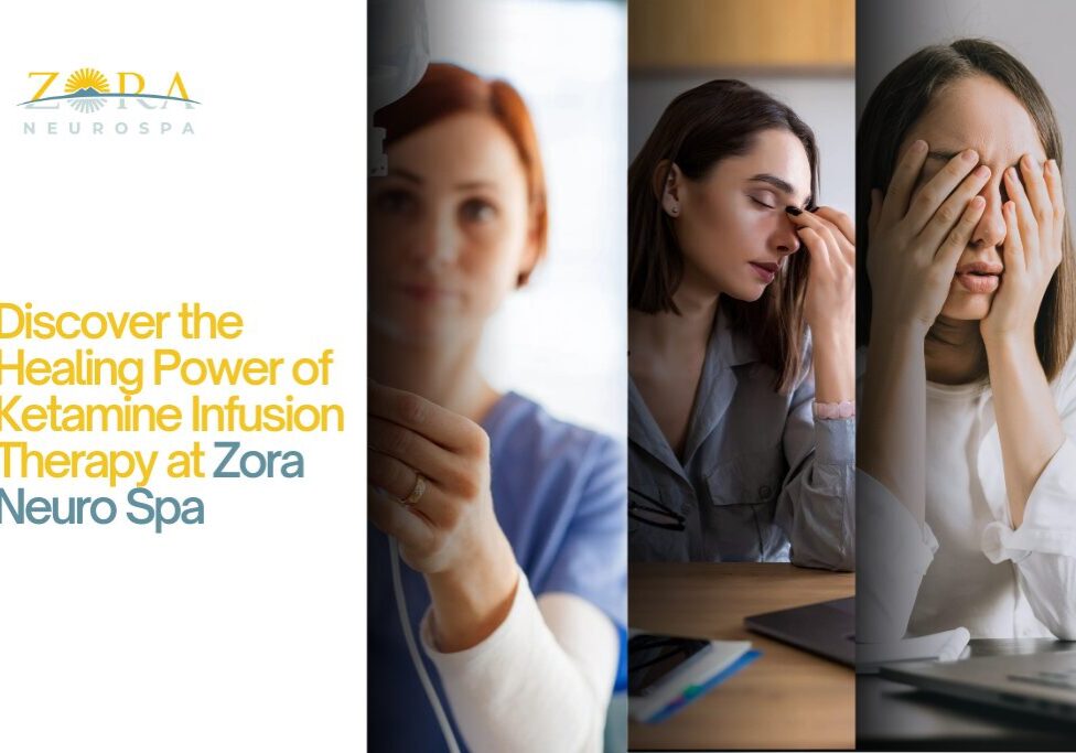 Discover the Healing Power of Ketamine Infusion Therapy at Zora Neuro Spa